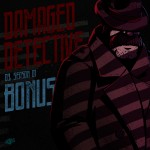 Damaged Detective