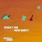 Schickt mir endlich mein Handy!